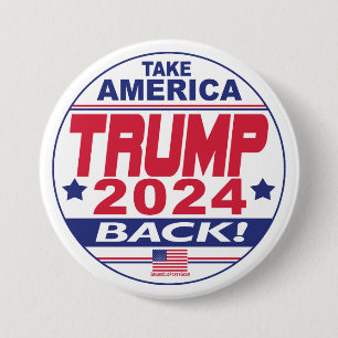 Trump 2024 nimmt Amerika zurück Button