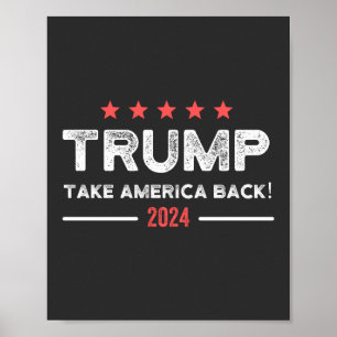 Trump 2024 nimmt Amerika zurück Poster