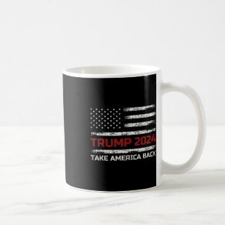 Trump 2024 nimmt Amerika zurück Wahlen Patriotic F Kaffeetasse
