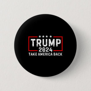 Trump 2024 nimmt die Wahlen in Amerika zurück - di Button