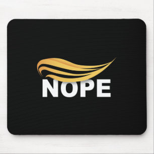 Trump 2024 Nope Nicht wieder lustig Trump 1 Mousepad