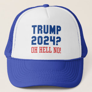 Trump 2024 Oh Hell No Truckerkappe