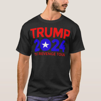 Trump 2024 - Rachetour T-Shirt