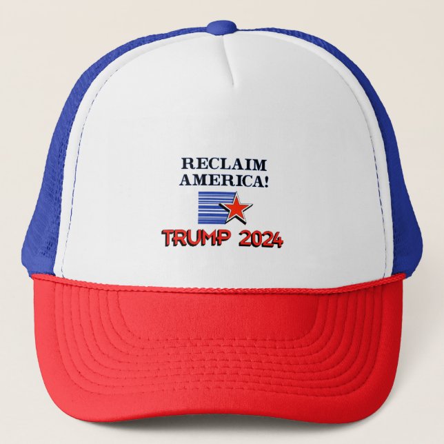 Trump 2024 Reclaim America Trucker Hat Truckerkappe (Vorderseite)