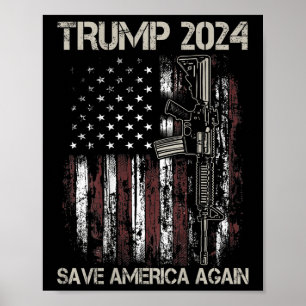 Trump 2024 Rettete Amerika wieder als amerikanisch Poster