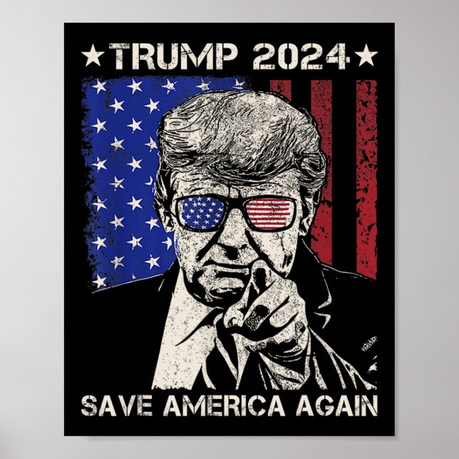 Trump 2024 Rettete Amerika wieder amerikanische Fl Poster (Vorne)