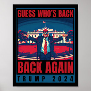 Trump 2024 schätzt, wer wieder Ck Zitat Shirt lust Poster