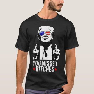 Trump 2024 - Sie haben es verpasst T-Shirt