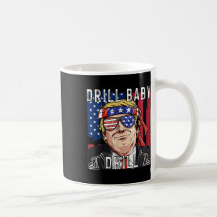 Trump 2024 Support-Shirts Bohrer Baby Drill Black Kaffeetasse