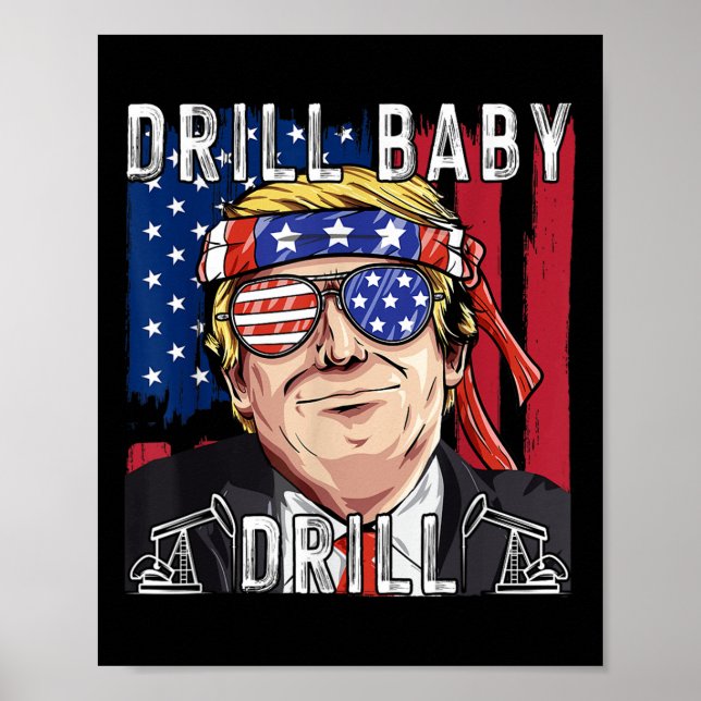 Trump 2024 Support-Shirts Bohrer Baby Drill Black Poster (Vorne)