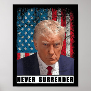 Trump 2024 Tasse Shot President Verzicht nie Poster