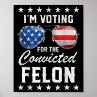 Trump 2024 verurteilte Felon, Im Voting Convicted