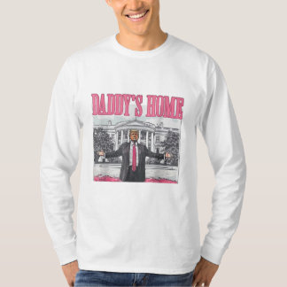 Trump 2024 Wahl Daddys Zuhause Pink T-Shirt