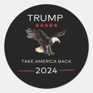 Trump 2024 Wahl Nimm Amerika zurück Runder Aufkleber