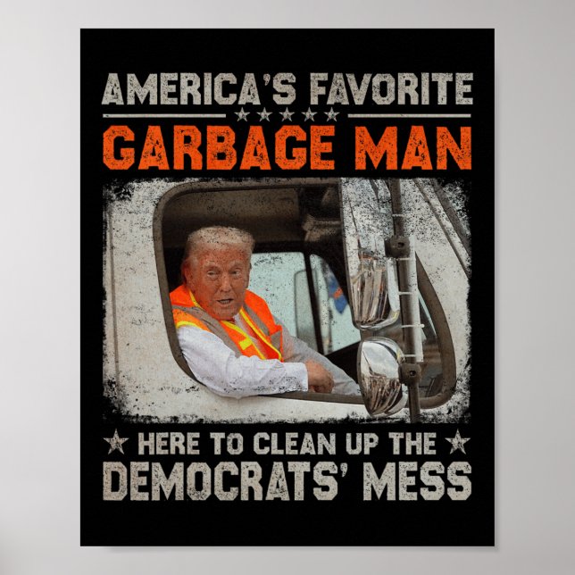 Trump 2024 Wahl Trump Garbage Man wählen Trump P Poster (Vorne)