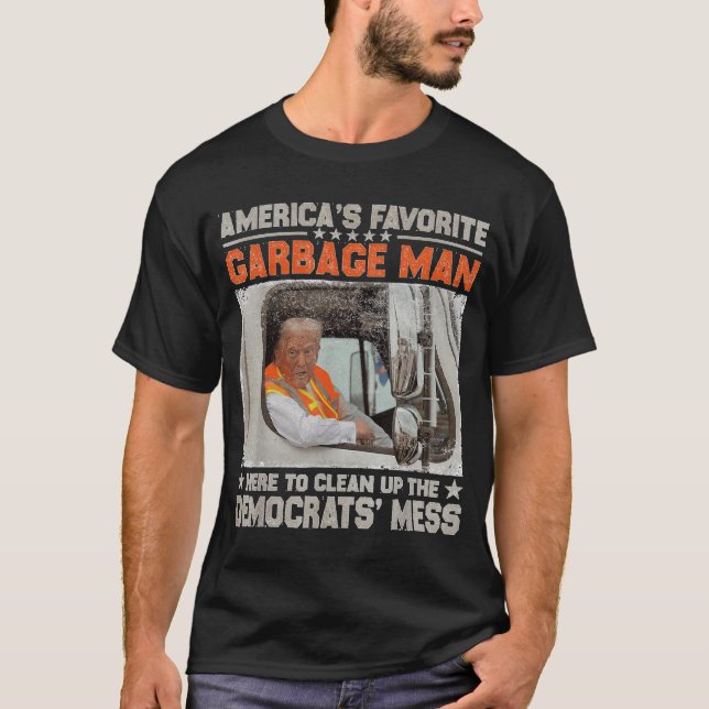 Trump 2024 Wahl Trump Garbage Man wählen Trump T-Shirt (Vorderseite)