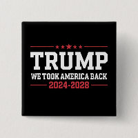 Trump 2024 We Took America Back 47 USA