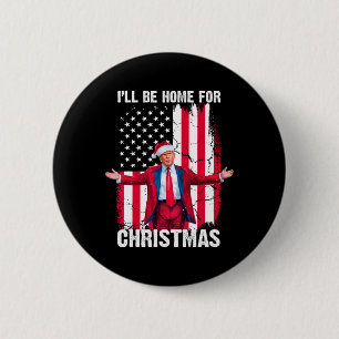 Trump 2024 werde ich für den Weihnachtslustigen Tr Button