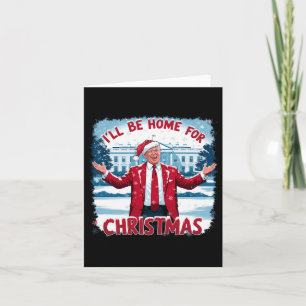 Trump 2024 werde ich für den Weihnachtslustigen Tr Karte
