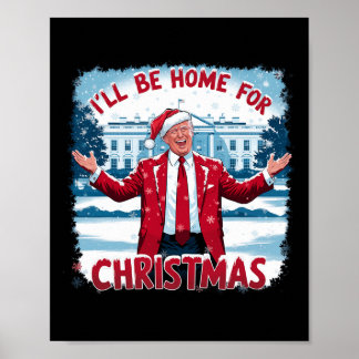 Trump 2024 werde ich für den Weihnachtslustigen Tr Poster