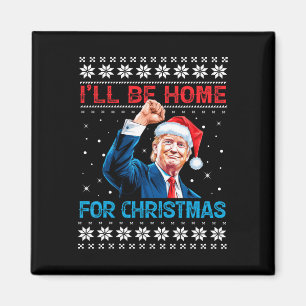 Trump 2024 werde ich für Weihnachten Weihnachten Z Magnet