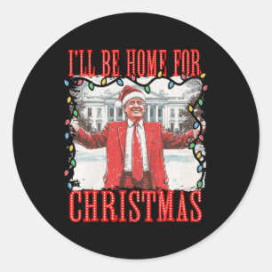 Trump 2024 werde ich Zuhause für Christmas Daddys Runder Aufkleber