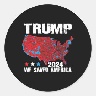 Trump 2024 Wir haben Amerika 2024 Wahlergebnisse G Runder Aufkleber