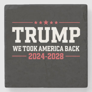 Trump 2024 Wir haben Amerika zurückgenommen 47 USA Steinuntersetzer