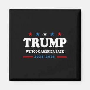 Trump 2024 Wir haben Amerika zurückgewählt Wahl 20 Magnet