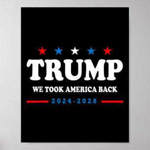 Trump 2024 Wir haben die Wahlen 2024 in Amerika zu Poster