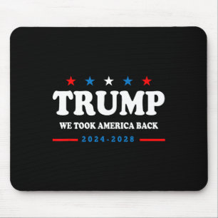 Trump 2024 Wir holten Amerika zurück Wahl 2024  Mousepad