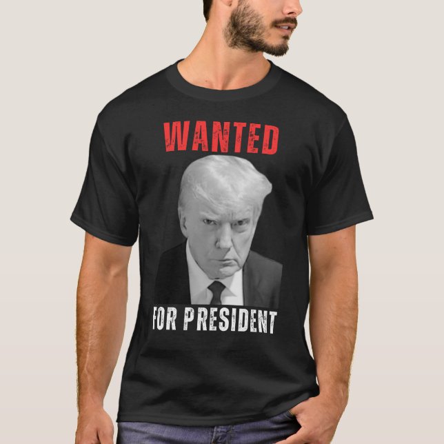 Trump 2024 Wollte für die Fahne des Präsidenten T-Shirt (Vorderseite)