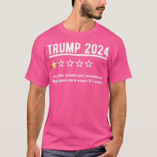 Trump 2024 - würde nicht empfehlen T-Shirt