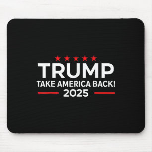 Trump 2025 - Donald Trump 2025 nimmt Amerika auf s Mousepad