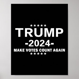 Trump 2025 Lass Die Stimme Wieder Zählen Die US-Wa Poster