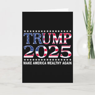 Trump 2025 USA-Flagge Mach Amerika wieder reich  Karte
