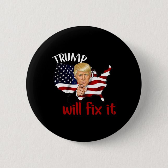 Trump 2025 Wahl wird es Design beheben  Button (Vorderseite)