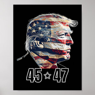 Trump 45 47 Presidential Election Winner Inaugurat Poster