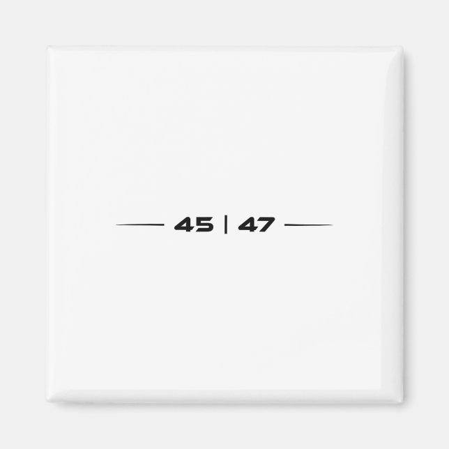 Trump 45 47 Trump Retro Futuristic Design Magnet (Vorne)