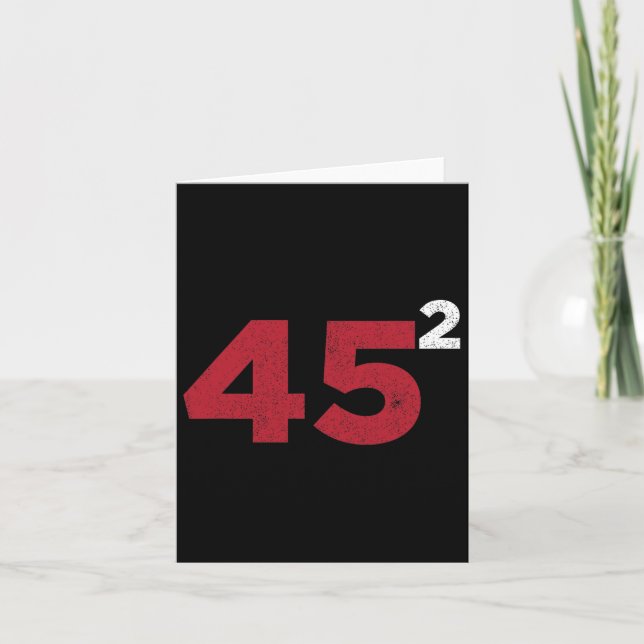 Trump 45 Squared Two Terms 2020 - Geschenk für die Karte (Vorderseite)