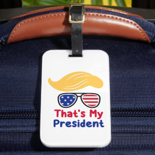 Trump 47 - Das ist mein Präsident Gepäckanhänger