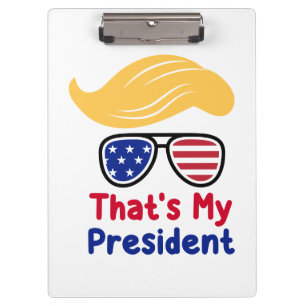 Trump 47 - Das ist mein Präsident Klemmbrett