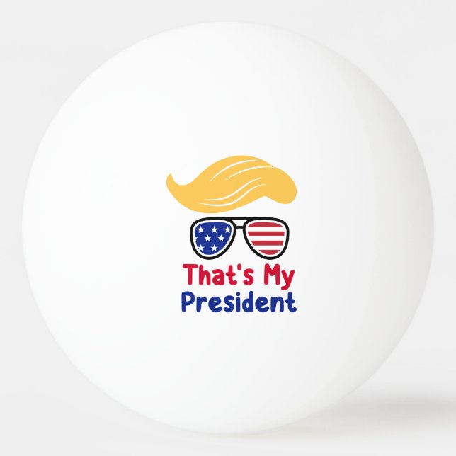 Trump 47 - Das ist mein Präsident Tischtennisball (Vorderseite)