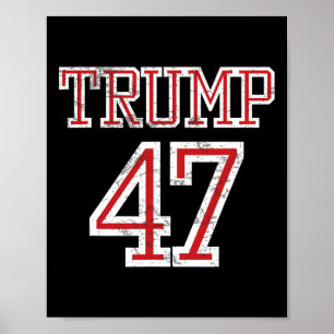 Trump 47 President Team Football Jersey Style 2024 Poster