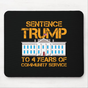 Trump: 4 Jahre Dienst in der Gemeinschaft 1 Mousepad