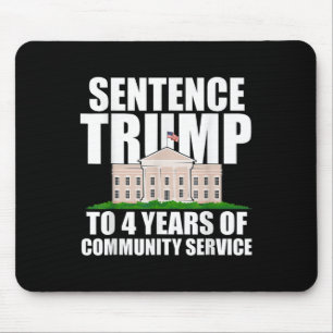 Trump: 4 Jahre Dienst in der Gemeinschaft 2 Mousepad