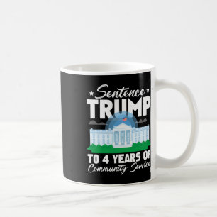 Trump: 4 Jahre Dienst in der Gemeinschaft 3 Kaffeetasse