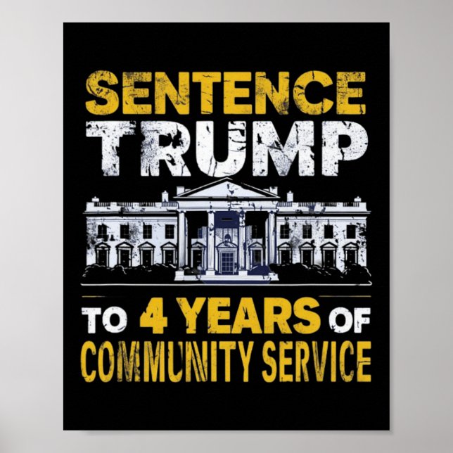 Trump: 4 Jahre Dienst in der Gemeinschaft 8 Poster (Vorne)