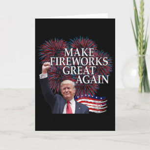 Trump 4. Juli Mach Feuerwerk wieder großartig Patr Karte