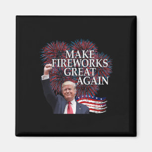 Trump 4. Juli Mach Feuerwerk wieder großartig Patr Magnet